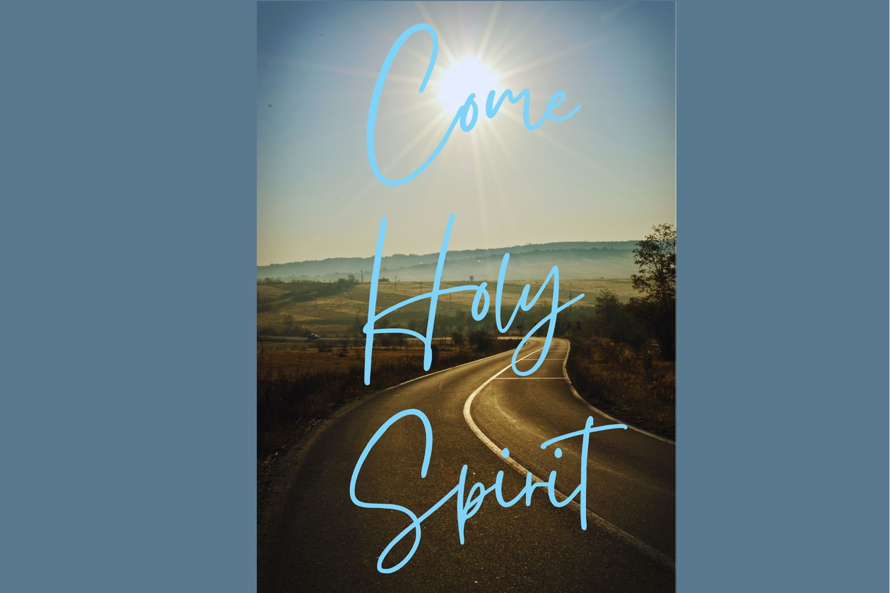 Come Holy Spirit 